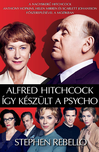 Alfred Hitchcock - gy kszlt a psycho