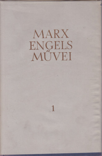 Karl Marx s Friedrich Engels mvei 1. ktet - 1839-1844