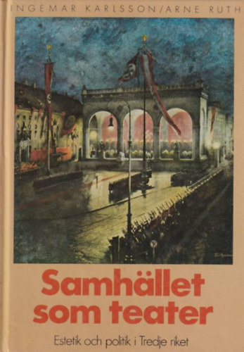 Samhllet som teater : estetik och politik i Tredje riket