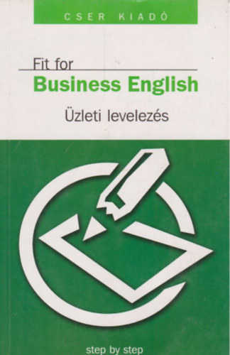 Fit for business english (�zleti levelez�s)