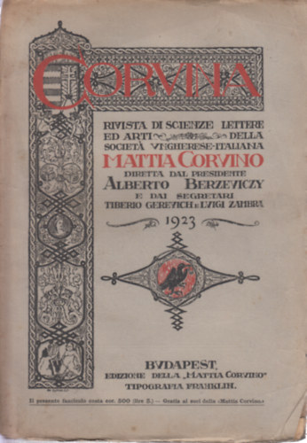 Corvina (1923 gennaio-giugno, anno III., Vol V.)- Rivista di scienze, lettere ed arti della societá ungherese-italiana Mattia Corvino