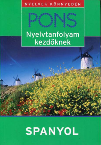 PONS - Nyelvtanfolyam kezd�knek - Spanyol