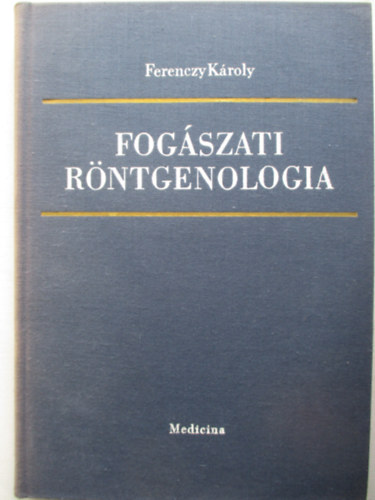 Fog�szati r�ntgenol�gia