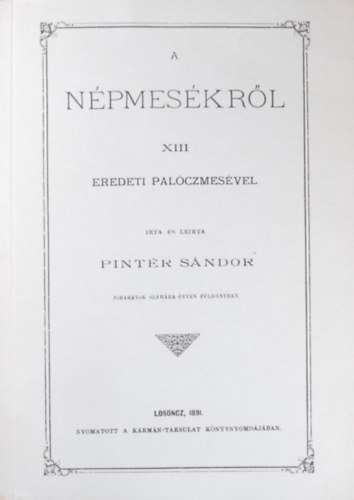 A npmeskrl, XIII eredeti palczmesvel (Hasonms)