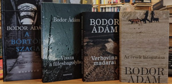 4 db Bodor dm: A brtn szaga + Vissza a flesbagolyhoz + Verhovina madarai + Az rsek ttogatsa