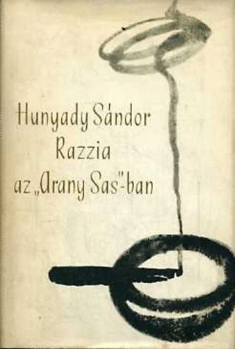 Razzia az "Arany Sas"-ban