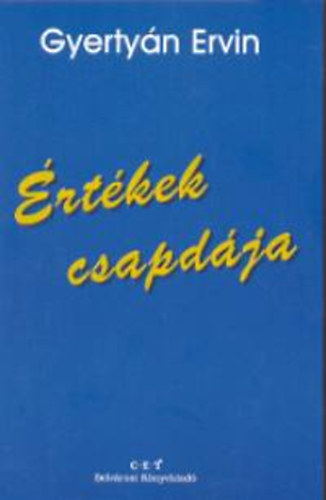 Gyertyn Ervin - rtkek csapdja