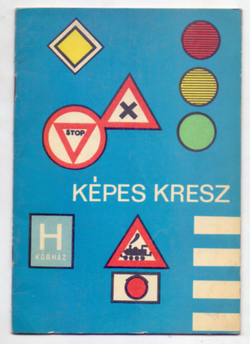Kpes KRESZ (Treky Ferenc rajzaival)
