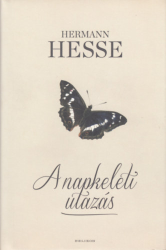 Hermann Hesse - A napkeleti utazs