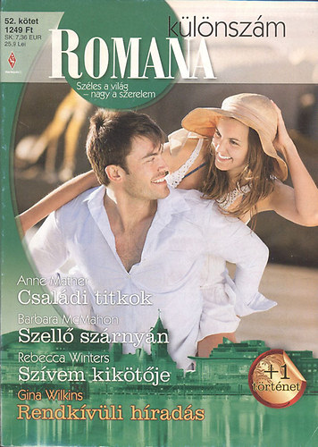 Romana klnszm 52. (Csaldi titkok + Szell szrnyn + Szvem kiktje + Rendkvli hrads)
