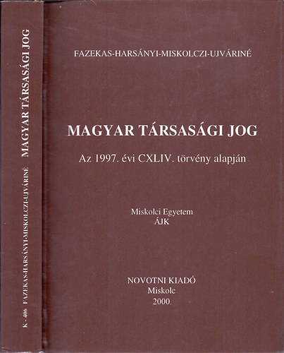 Magyar trsasgi jog - Az 1997. vi CXLIV. trvny alapjn