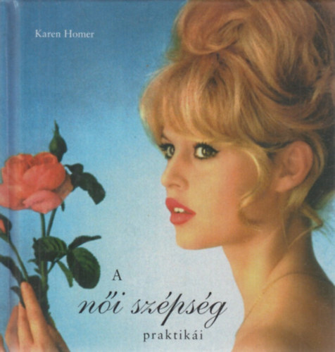 A női szépség praktikái