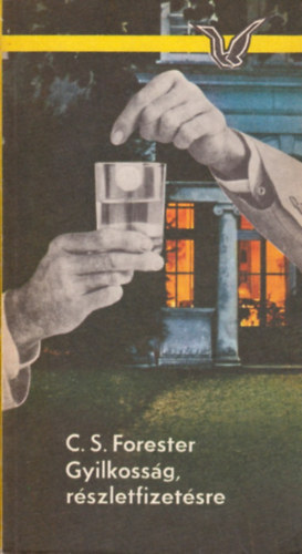 Gyilkoss�g, r�szletfizet�sre (Ford. Fencsik Fl�ra )