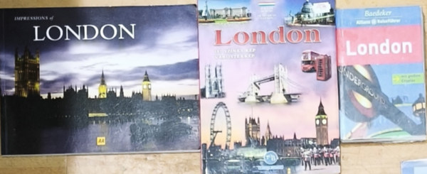 2db Londonnal kapcsolatos k�pesk�nyv magyar �s angol nyelven + aj�nd�k n�met nyelv� �tik�nyv - London-161 sz�nes k�p �s v�rost�rk�p, Impressions of London (angol) + London-Baedeker-mit grossen Cityplan