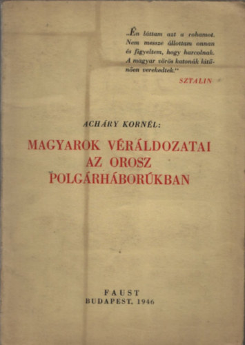 Magyarok v�r�ldozatai az orosz polg�rh�bor�kban
