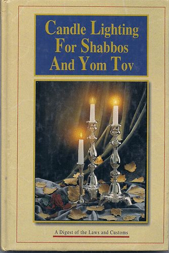 Candle Lighting For Shabbos And Yom Tov