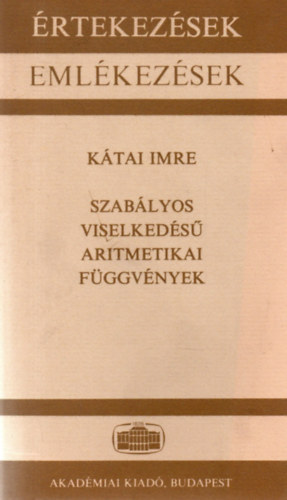 Szabályos viselkedésű aritmetikai függvények (Értekezések-Emlékezések)