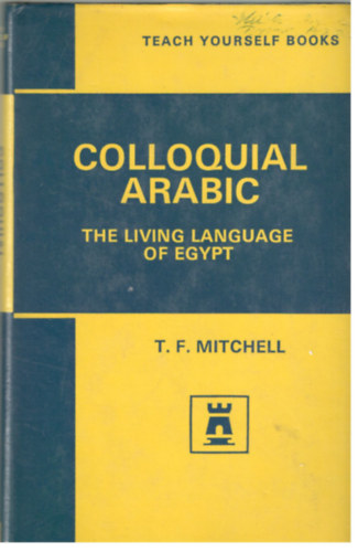 Colloquial Arabic (Teach Yourself)