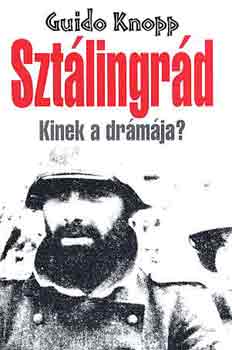 Szt�lingr�d: Kinek a dr�m�ja?