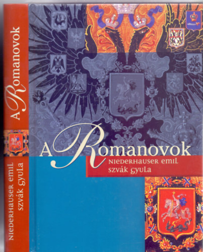 Niederhauser Emil - Szvk Gyula - A Romanovok