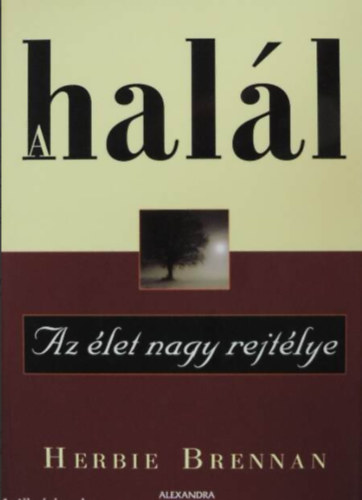 A hall  -   Az let nagy rejtlye