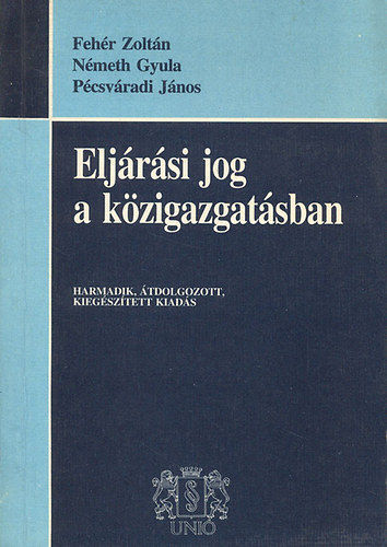 Eljrsi jog a kzigazgatsban