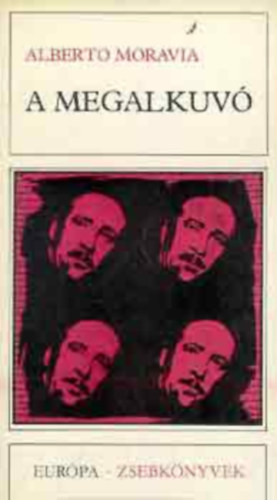 A megalkuv� (Eur�pa zsebk�nyvek)