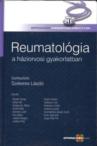Dr. Szekeres Lszl - Reumatolgia a hziorvosi gyakorlatban