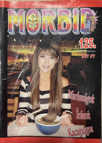 Morbid magazin 125. szám - 2007. március