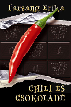 Farsang Erika - Chili s csokold