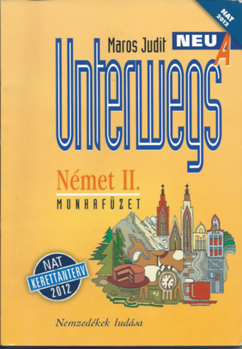 Unterwegs Neu A Nmet II. Munkafzet