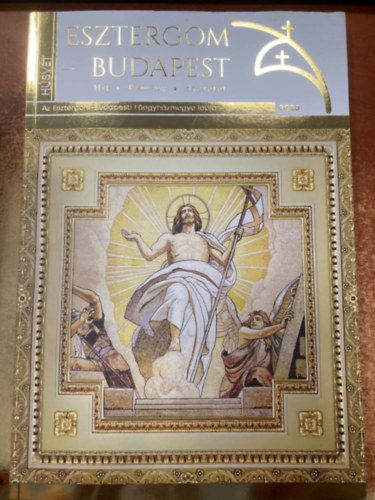 Kuzm�nyi Istv�n Zsuffa T�nde - Esztergom - Budapest - Az Esztergom - Budapesti F�egyh�zmegye lapja - 24. �vfolyam, 2026 H�sv�t