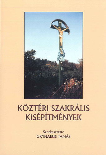 K�zt�ri szakr�lis kis�p�tm�nyek