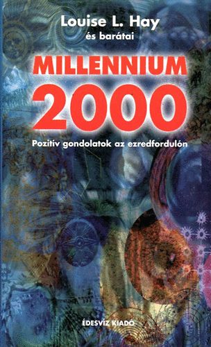 Millennium 2000 (Pozitv gondolatok az ezredforduln)