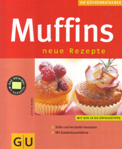 Jutta Renz - Muffins neue Rezepte