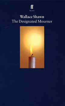 Wallace Shawn - The Designated Mourner
