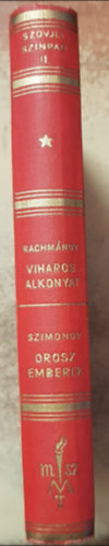 Viharos alkonyat - sz�nm� h�rom felvon�sban + Orosz emberek - sz�nm� h�rom felvon�sban