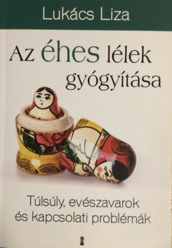 Az �hes l�lek gy�gy�t�sa