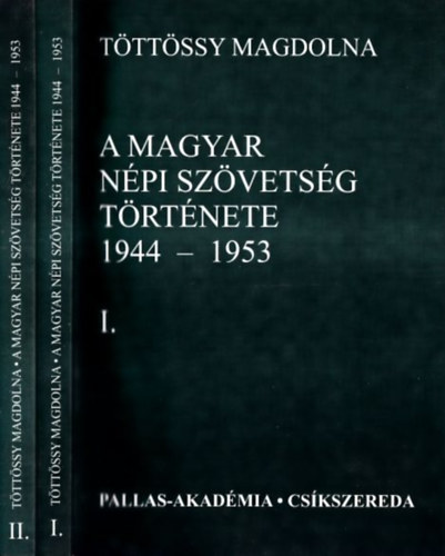 A magyar npi szvetsg trtnete 1944-1953.