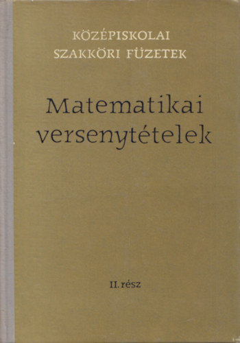 Matematikai versenyttelek II. rsz (1929-63. vi versenyek)