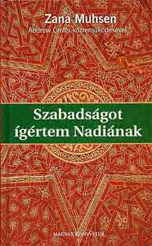 Zana Muhsen - Szabadsgot grtem Nadinak