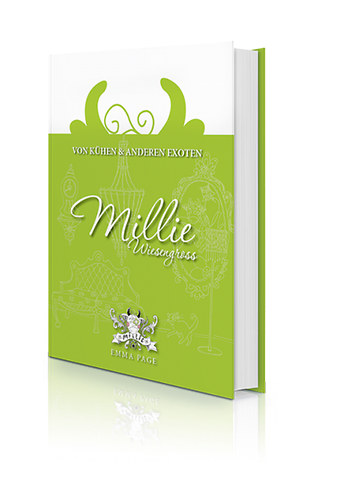 Millie Wiesengross - Von K�hen und anderen Exoten. Band 1