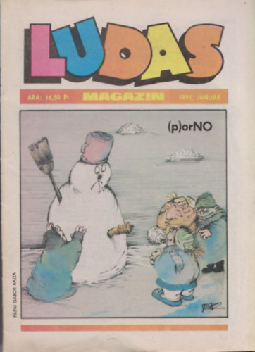 Ludas Magazin 1991/1-6. (teljes vfolyam, lapszmonknt)