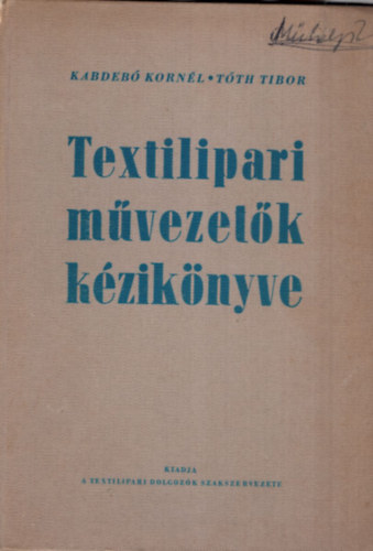Textilipari mvezetk kziknyve