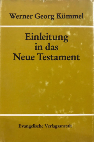 Werner Georg Kmmel - Einleitung in das Neue Testament