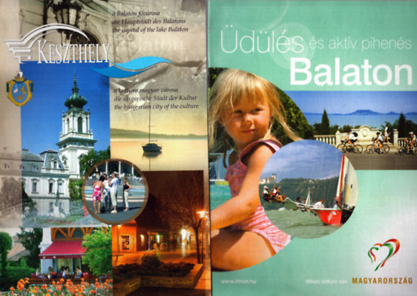 4 db idegenfortalmi prospektus: dls s aktv pihens - Balatonn + Keszthely + Balaton + Hotel Karos Spa
