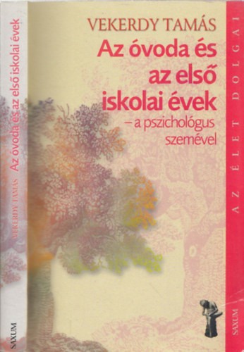 Az voda s az els iskolai vek - a pszicholgus szemvel