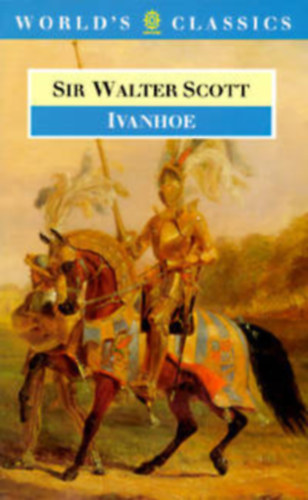 Sir Walter Scott - Ivanhoe