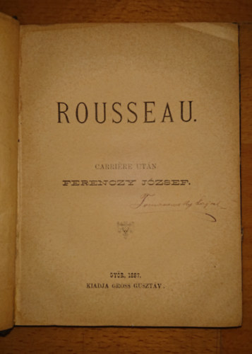 Rousseau. Carrire utn Ferenczy Jzsef