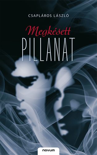 Megksett pillanat